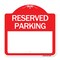Signmission Designer Series Sign-Blank Reserved Parking, Red & White Aluminum Sign, 18" x 18", RW-1818-24298 A-DES-RW-1818-24298 - alternate 1